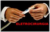 Eletrocirurgia   power point