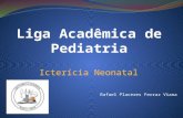 Icteria Neonatal - Liga de Pediatria UNICID