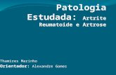 Patologia estudada artrite e artrose