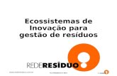 REDERESÍDUO - Ecossistemas de Inovação para a Gestão de Resíduos