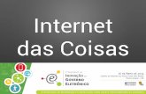 Internet das Coisas - V Seminário de Inovação em Governo Eletrônico PROCERGS