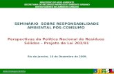 Os Impactos nas Administrações Municipais e as Ações do Governo Federal para o Equacionamento das Disposições Inadequadas de Resíduos Sólidos / MMA