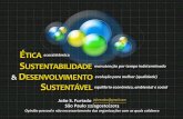 João Furtado - Ética, Sustentabilidade e Desenvolvimento Sustentável