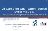 XII Curso Open Journal Systems - Editor-Gerente 1 = 5 Passos para configurar revista