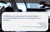 A Biblioteca na promoção do Acesso Aberto na Universidade de Aveiro: constrangimentos e desafios / Diana Silva, Bella Nolasco, Ana Bela Martins