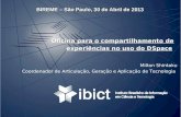 Oficina online para compartilhamento de experiências no uso do DSPACE - IBICT