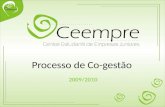 Projeto - Co-gestão CEEMPRE Jr 2009/2010