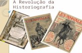 A revolução da historiografia