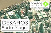 Agenda 2020 apresenta os Desafios de Porto Alegre