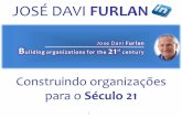 [BPM Global Trends 2014] José Davi Furlan - Construindo Organizações para o Século 21