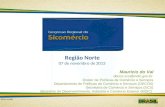 Sicomercio Norte   MDIC - Apresentação Congresso Regional do Sicomércio 2013 - Região Norte (1)