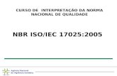 NBR ISO/IEC 17025:2005-INTERPRETAÇÃO