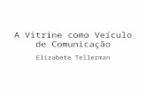 A Vitrine como Veículo de Comunicação