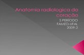 Anatomia radiologica do coração UFAL