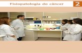 Neoplasia, Cancer, fisiopatologia do