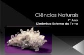 (14) - 2008-2009 - Ciências Naturais - 7º Ano - Dinâmica Externa da Terra - Minerais e Rochas