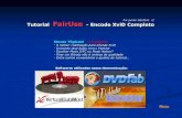 Tutorial FairUse - Encode XviD Completo