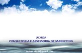 Apresentacao Uchoa Consultoria e Assessoria de Marketing
