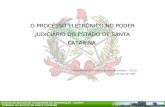 O Processo Eletrônico no Poder Judiciário de Santa Catarina