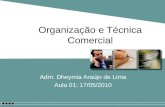 Aula 01 de 07 - Organização e Técnica Comercial (17-05-10)