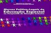 Marcos Político-Legais da Educação Especial na Perspectiva da Educação Inclusiva