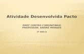 Slide Atividades Pacto 2º ano Camilão, o comilão  Prof  André Moraes