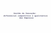 Gestão da Inovação - diferencial competitivo e qualitativo das empresas - 07-12-09
