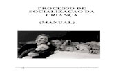 Processo de Socializaçao da Criança(Manual)