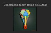 Construção de um Balão de S.João