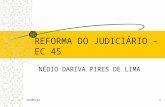 REFORMA DO JUDICIÁRIO - EC 45