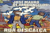 José Mauro de Vasconcelos - Rua Descalça