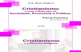 Cristianismo e suas Influências na Sociedade, Economia e Política.
