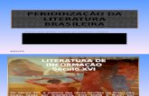 PERIODIZAÇÃO DA LITERATURA BRASILEIRA