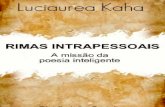 RIMAS INTRAPESSOAIS - A Missão da Poesia Inteligente - Luciaurea Kaha