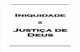 INIQUIDADE X JUSTIÇA DE DEUS