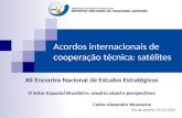 Acordos internacionais de cooperação técnica: satélites