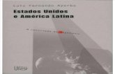AYERBE_Estados Unidos e América Latina. A construção da hegemonia
