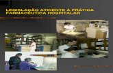 Legislacao Atinente a Pratica Farmaceutica Hospitalar