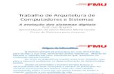 Trabalho de Arquitetura de Computadores e Sistemas_RenatoMeiraUeoka_FMU
