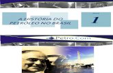 Aula 1 - A história do petróleo no Brasil