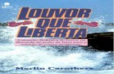 Merlin Carothers - Louvor Que Liberta