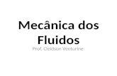 Mecânica dos Fluidos - Profº Cleidson Venturini