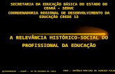 SLIDE - HISTÓRIA DA EDUCAÇÃO UNIVERSAL E BRASILEIRA