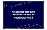 Apresentação da Associação Brasileira de Profissionais de Sustentabilidade