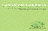 Economia Solidária - Tecnologias em Reciclagem de Resíduos para geração de Trabalho e Renda - Editora Claraluz (2009, p.197)