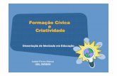 (Microsoft PowerPoint - Apresentação e discussão da dissertação de mestrado - Formação Cívica e Criatividade [Modo de Compatibil)-1