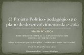 O projeto político-pedagógico e o plano de Desenvolvimento da escola: duas concepções antagônicas de gestão escolar (FONSECA, Marilia)