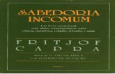[Pensadores]  Fritjof Capra -  Sabedoria incomum - um livro excepcional, com idéias contemporâneas sobre ciência, metafísica, filosofia, religião e saúde