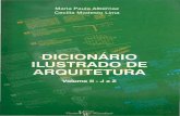Dicionário Ilustrado de Arquitetura - Maria Paula albernaz e Cecília Modesto Lima - Volume 02