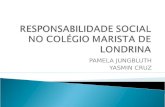 RESPONSABILIDADE SOCIAL NO COLÉGIO MARISTA DE LONDRINA
